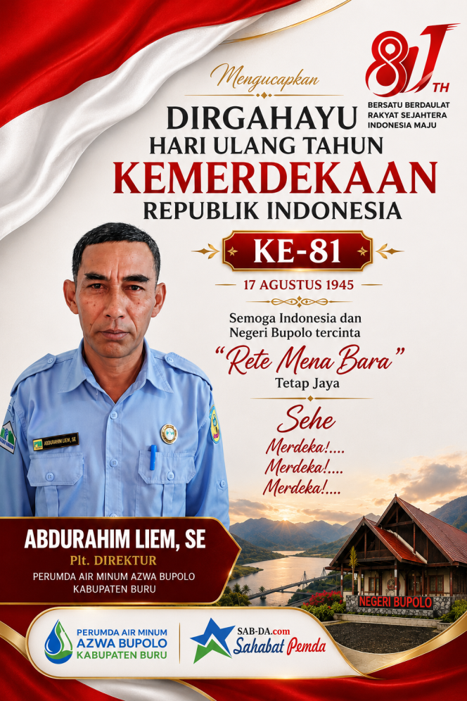 
					Abdurahim Liem, SE Plt Direktur Perumda Air Minum Azwa Bupolo Kabupaten Buru Mengucapkan Dirgahayu RI yang Ke 81 Tahun